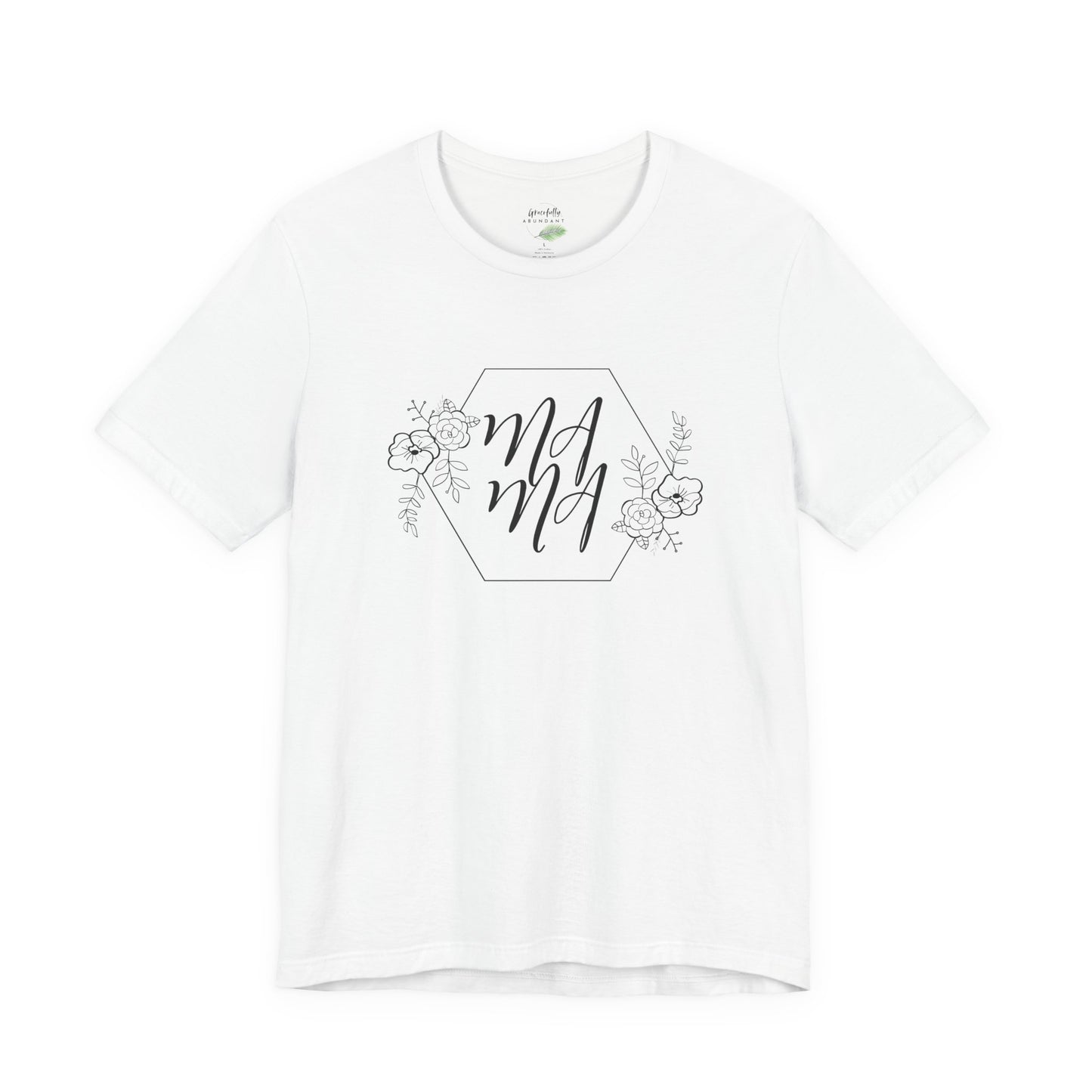 Mama T-Shirt - Unisex Tee