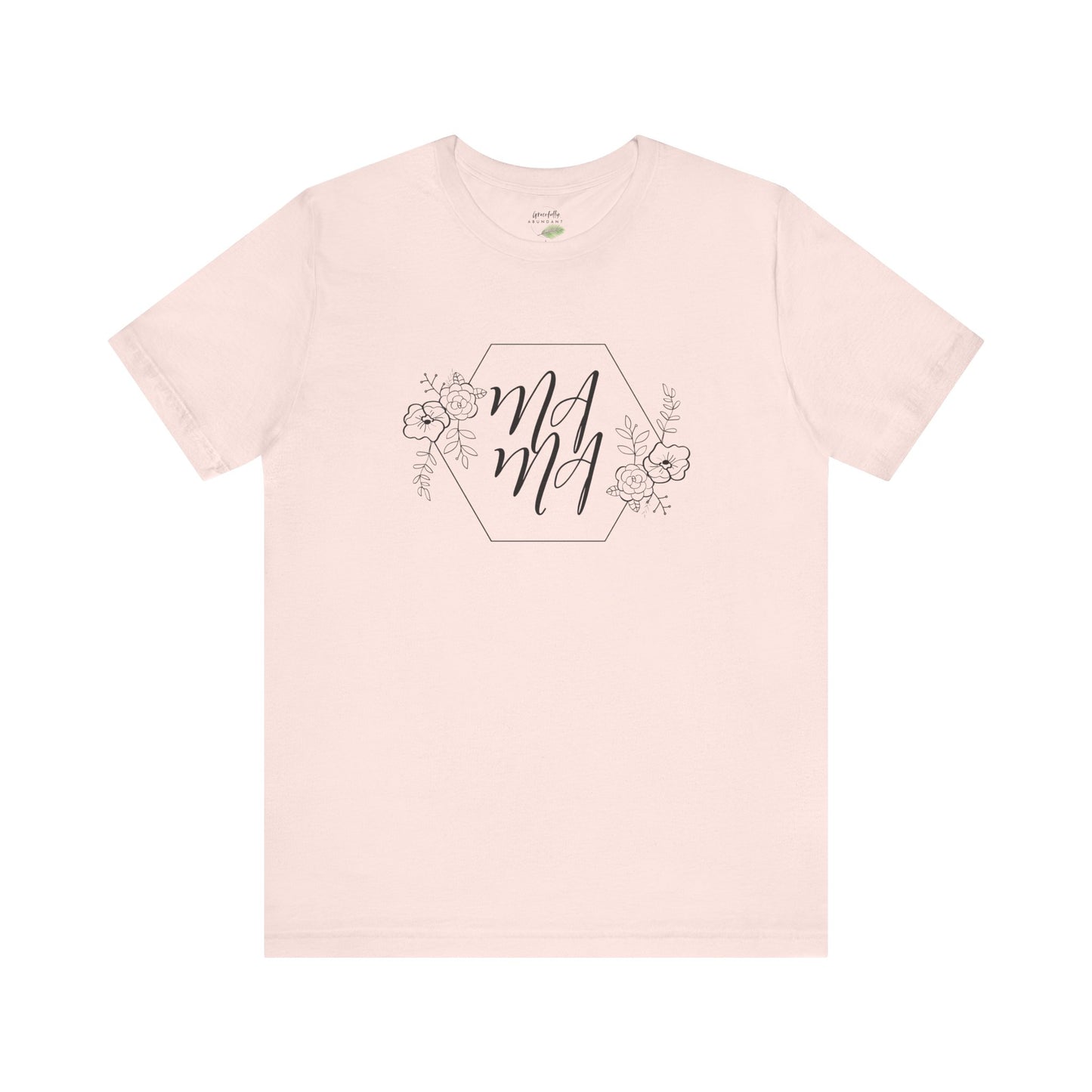 Mama T-Shirt - Unisex Tee