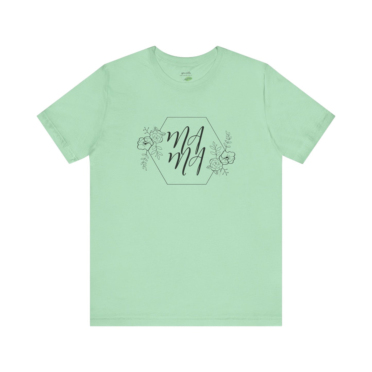 Mama T-Shirt - Unisex Tee