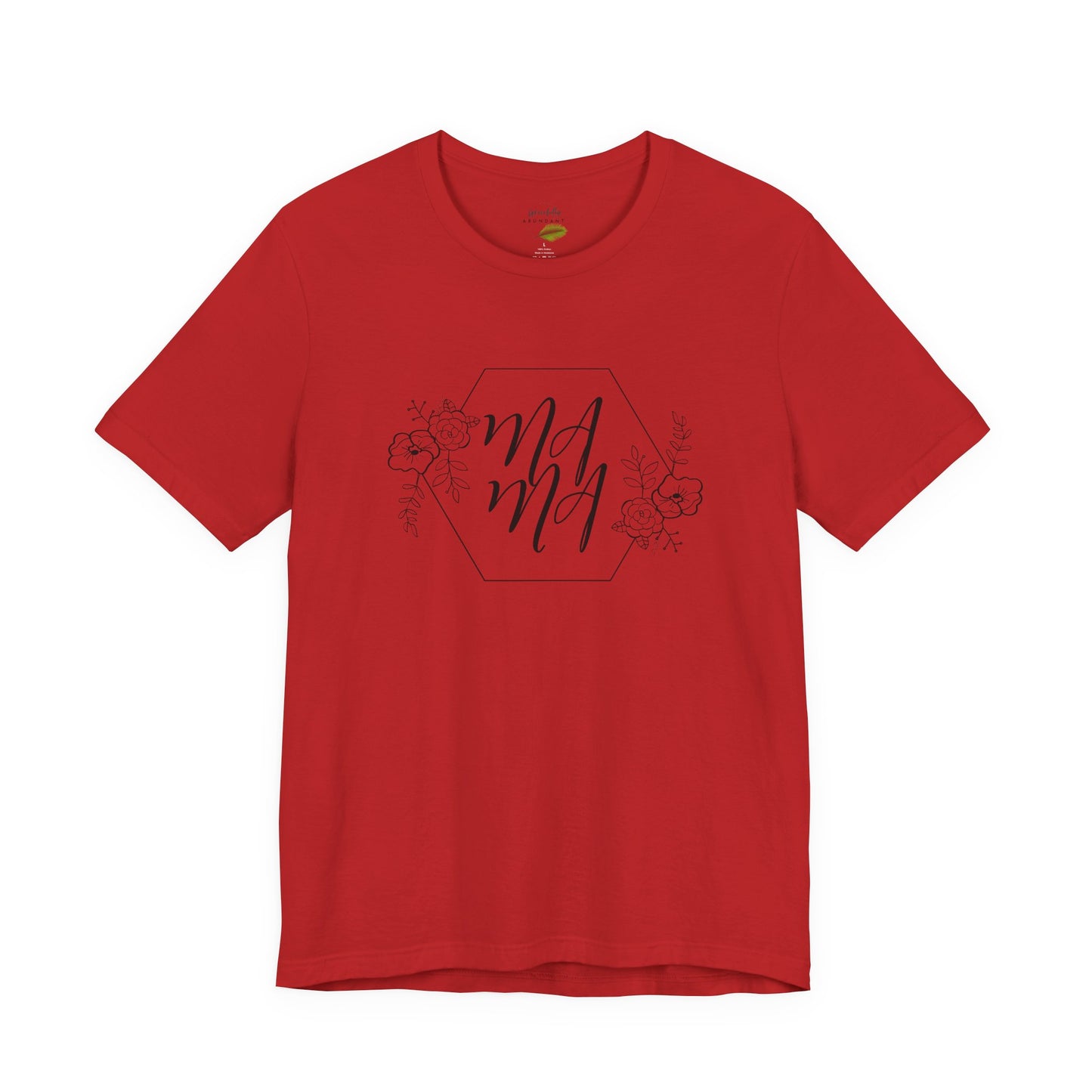 Mama T-Shirt - Unisex Tee