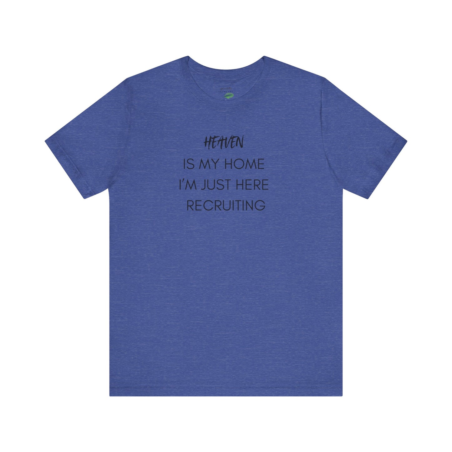 Heaven Is My Home T-Shirt