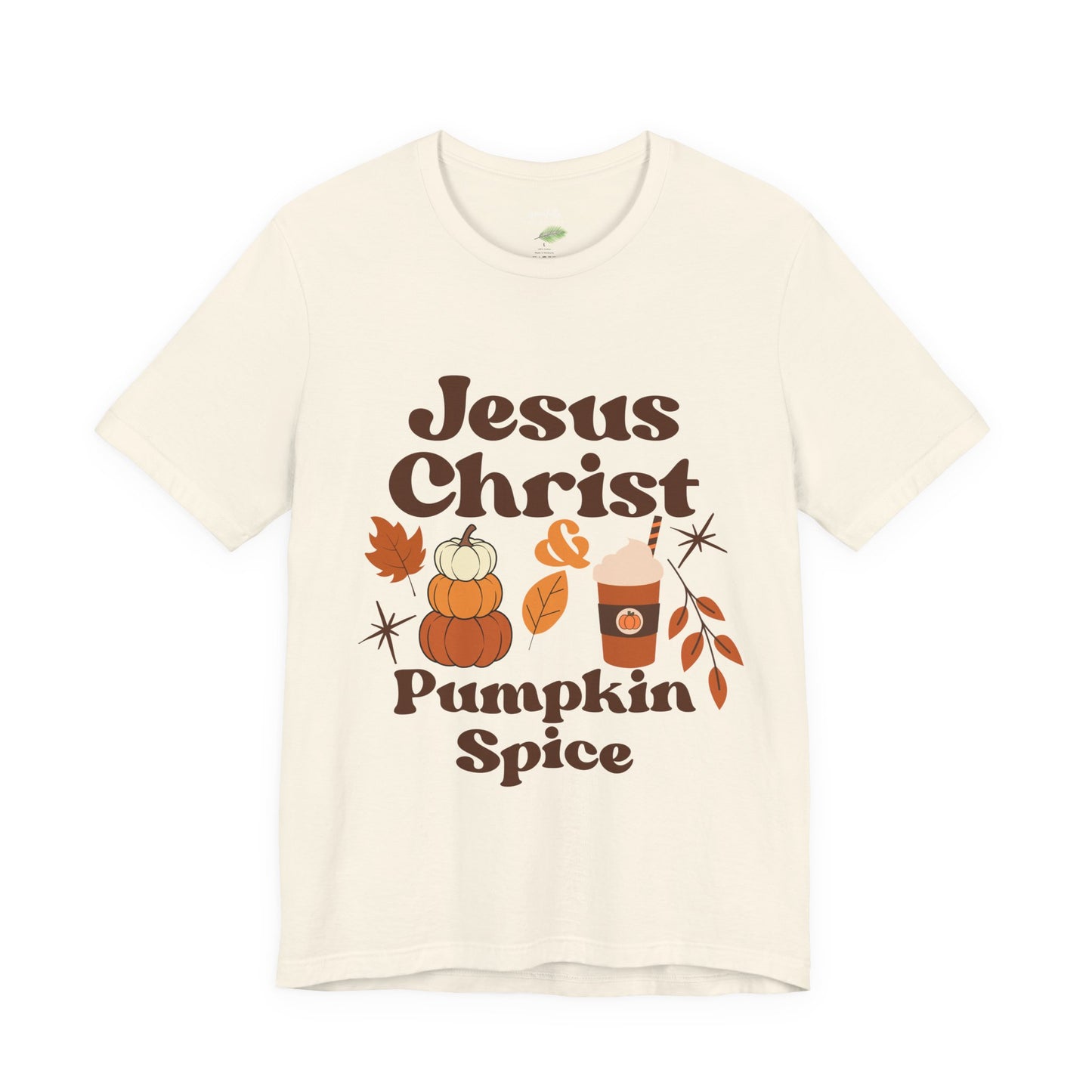 Fall Jesus Christ & Pumpkin Spice Tee