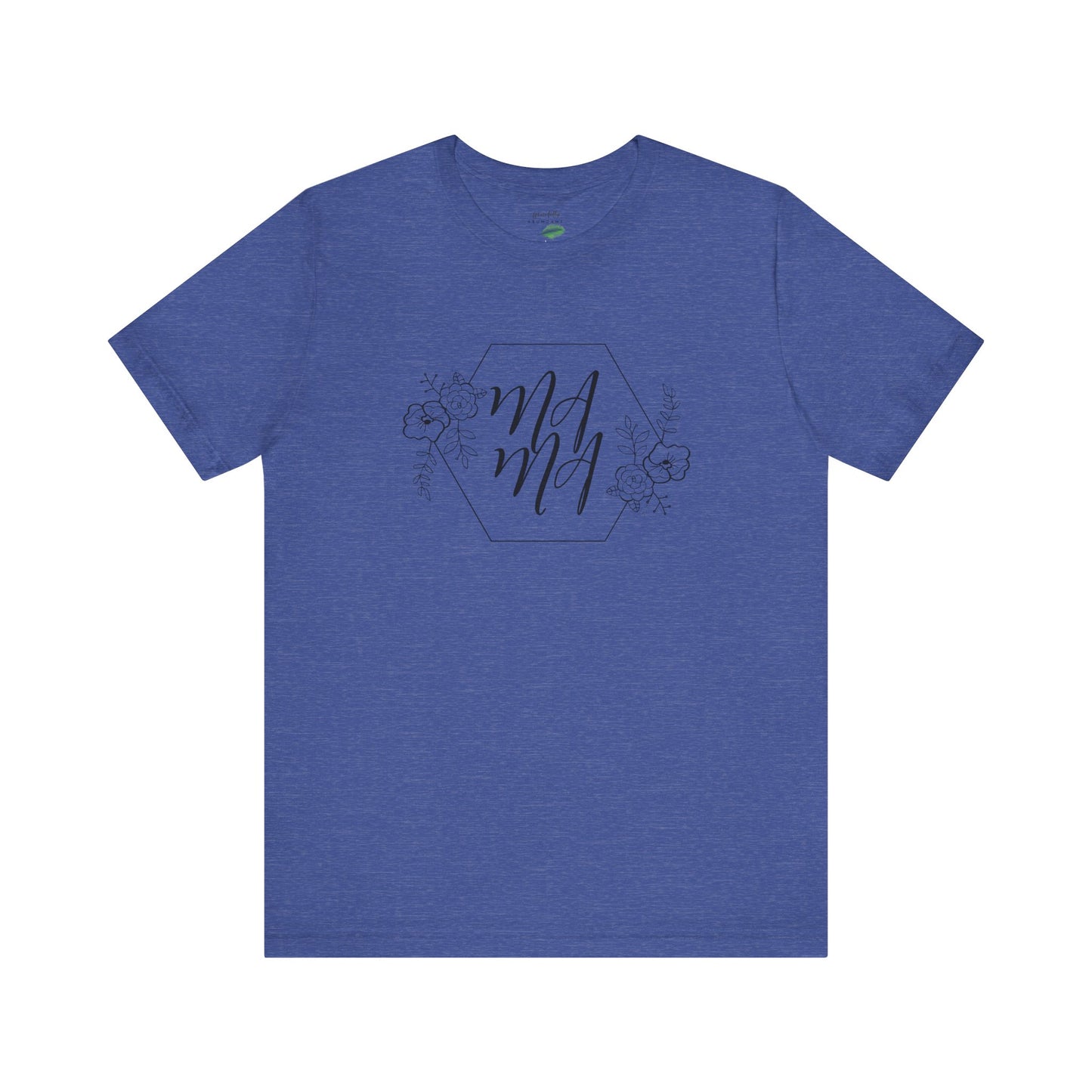 Mama T-Shirt - Unisex Tee