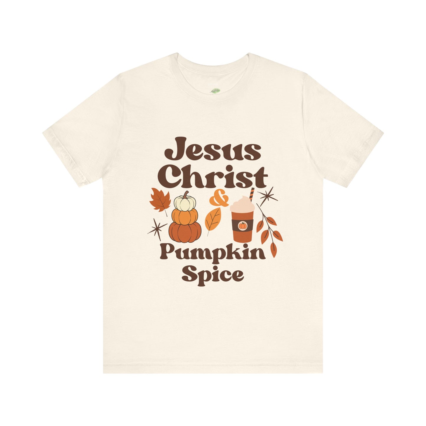 Fall Jesus Christ & Pumpkin Spice Tee