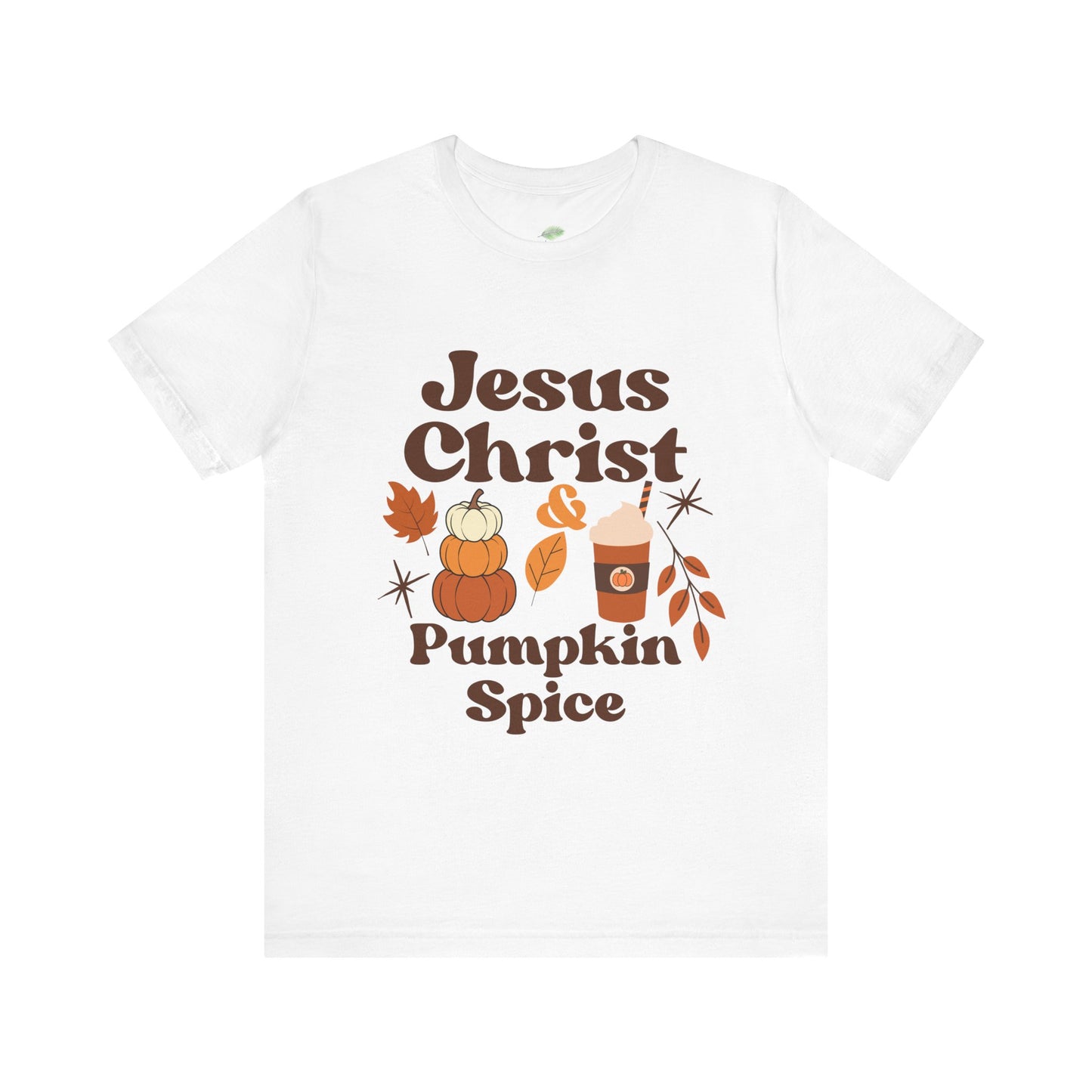 Fall Jesus Christ & Pumpkin Spice Tee