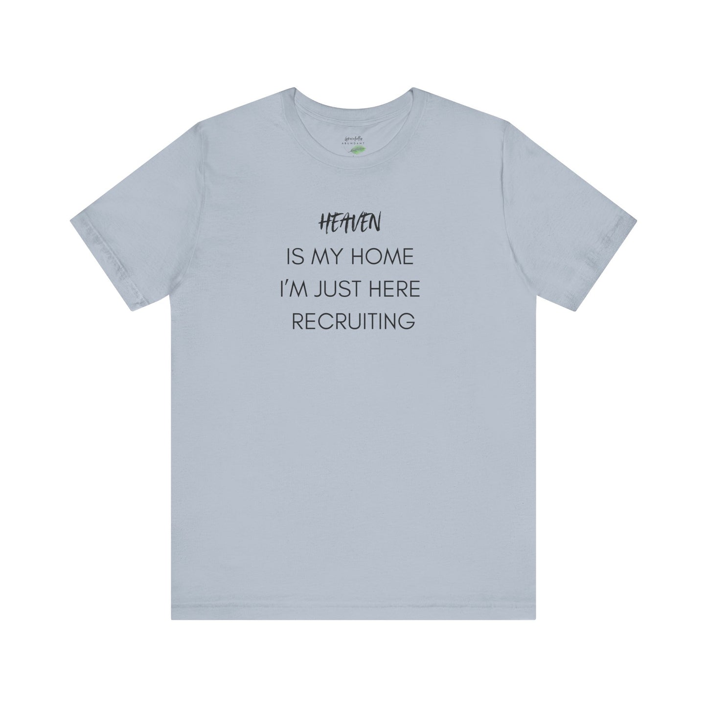 Heaven Is My Home T-Shirt
