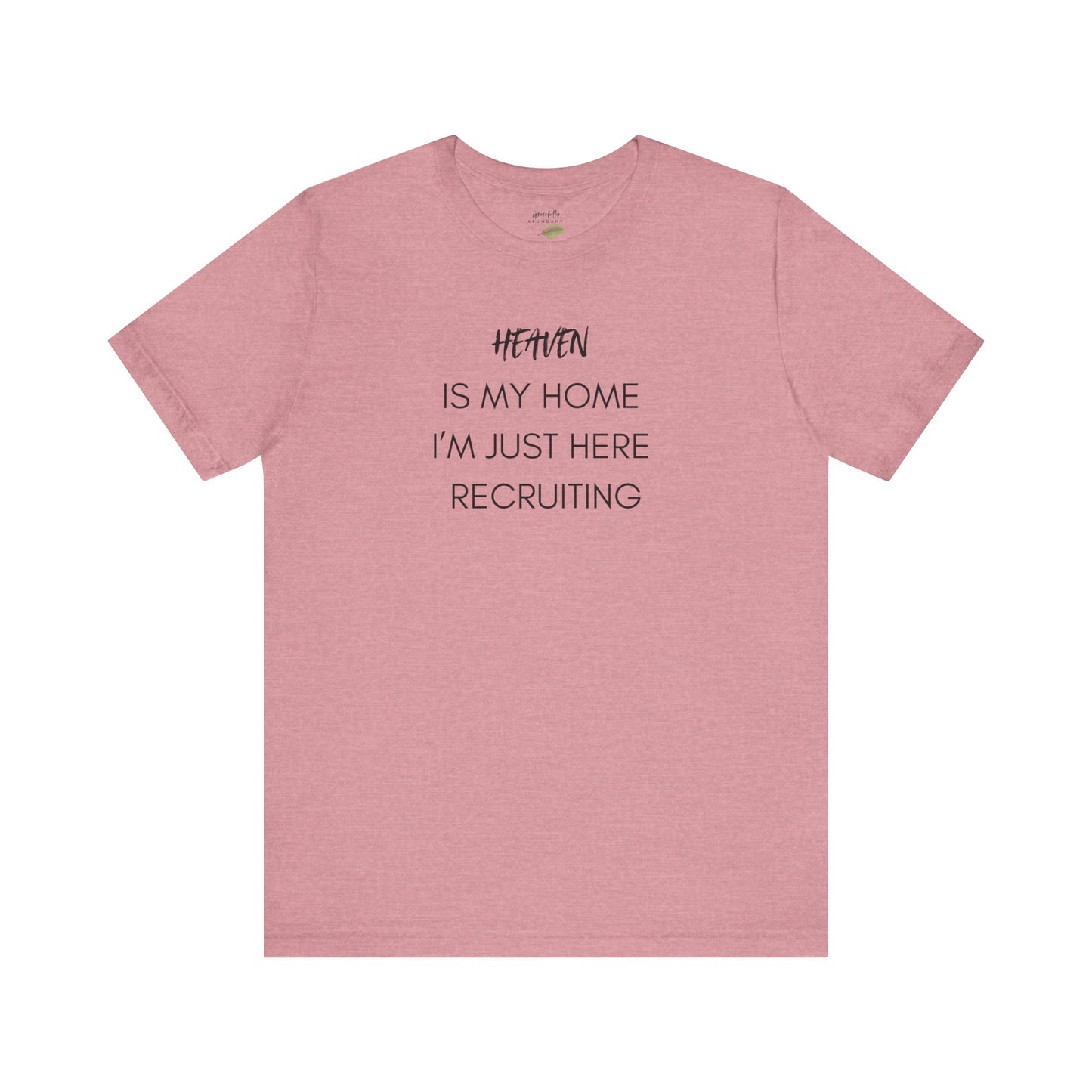 Heaven Is My Home T-Shirt