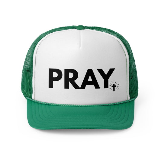 Pray Trucker Hat