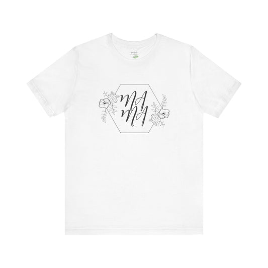 Mama T-Shirt - Unisex Tee