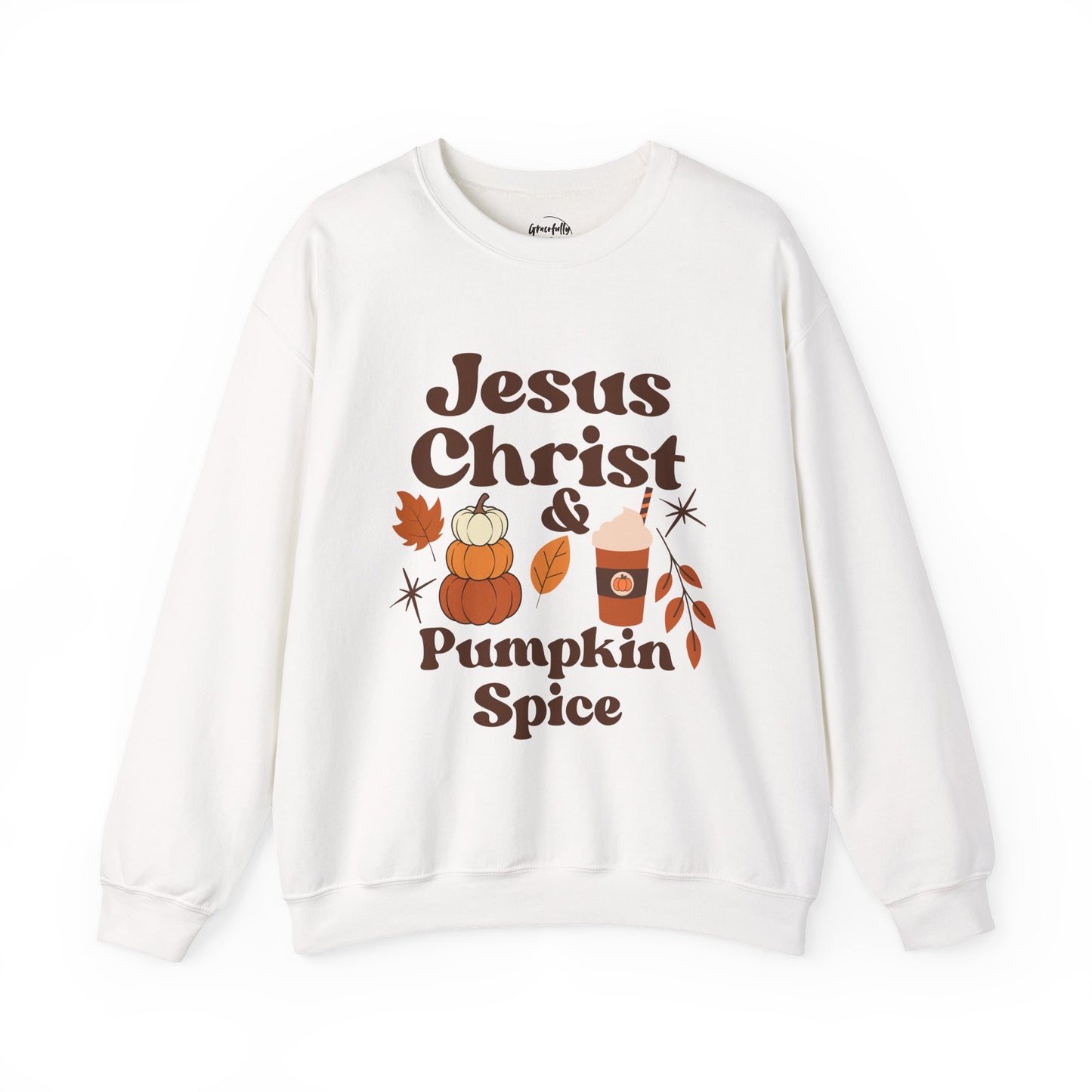 Fall Jesus Christ & Pumpkin Spice Sweatshirt